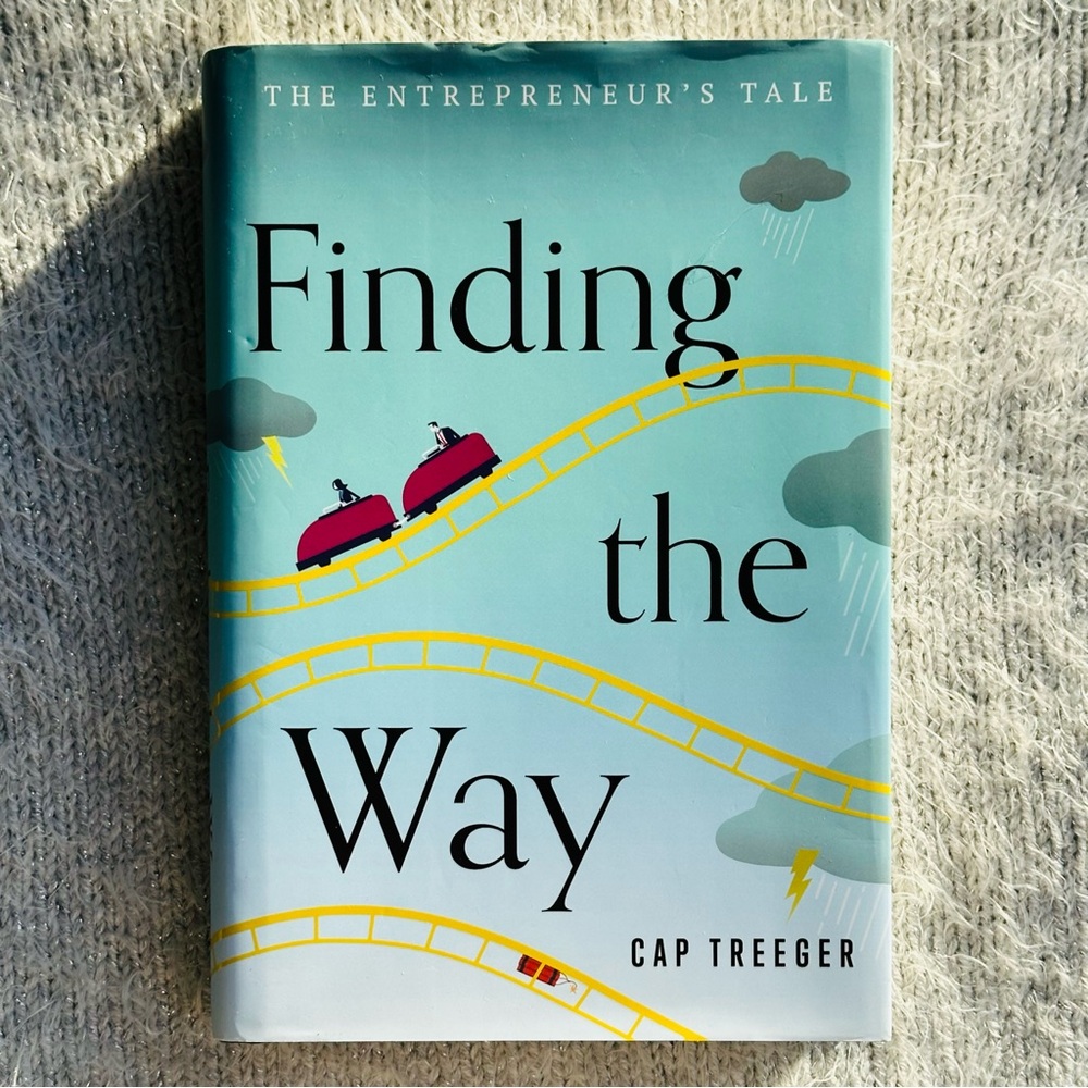 SIGNED Finding The Way The Entrepreneur’s Tale Cap Treeger Hardcover Book